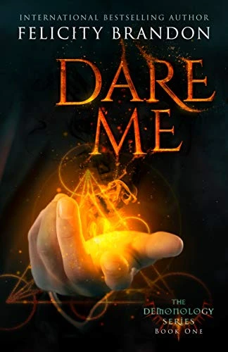 Dare Me A Paranormal Demon Romance The Demonology Series Book 1 wp