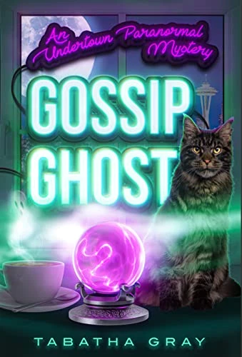 Gossip Ghost Undertown Paranormal Mysteries Book 1 wp