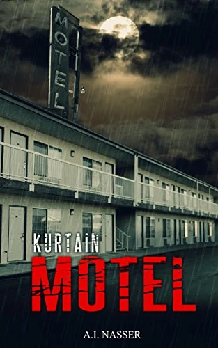 Kurtain Motel Scary Horror Story with Supernatural Suspense Sin Series Book 1 wp