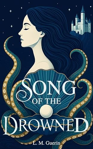 Song of the Drowned A Fairytale Reimagined Songs of the Sea Book 1 wp