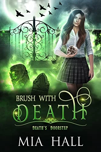 Brush With Death A Necromancer Academy Deaths Doorstep Book 1 wp