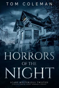HORRORS OF THE NIGHT Most scariest stories to puzzle your mind wp