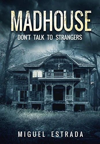 Madhouse A Suspenseful Horror wp