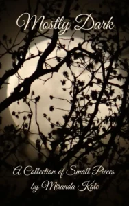 Mostly Dark An anthology of short dark horror stories wp
