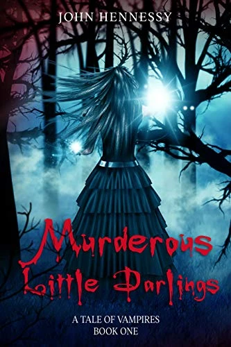 Murderous Little Darlings A Tale of Vampires Book One wp