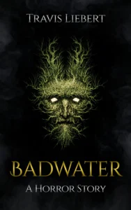 Badwater A Horror Story The Shattered God Mythos wp