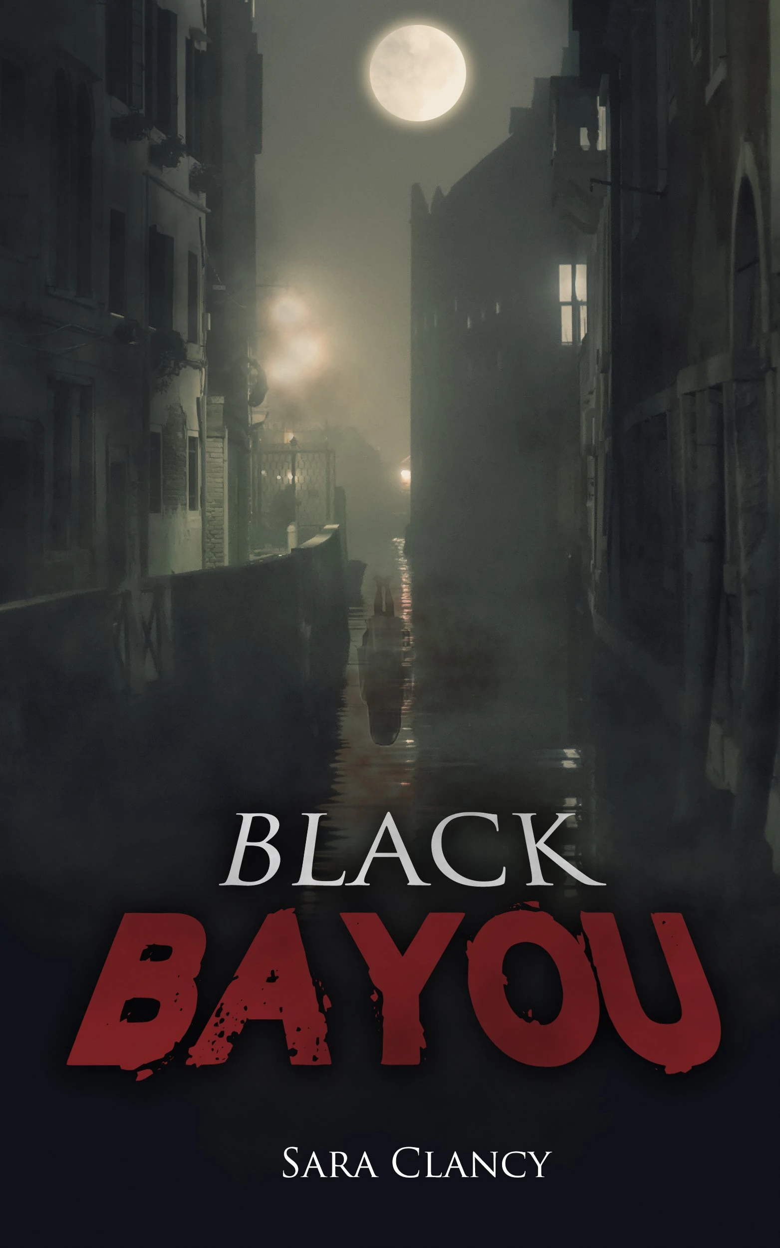 Black Bayou Scary Supernatural Horror with Demons Dark Legacy Series Book 1 wp