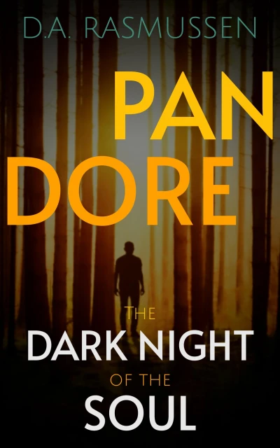 Dark Night of the Soul An Incredibly Captivating Supernatural Thriller With A Ghostly Plot Twist Pandore Book 1 wp