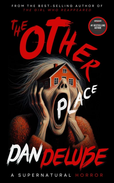 The Other Place The Complete Supernatural Horror Series The Other Place Trilogy wp